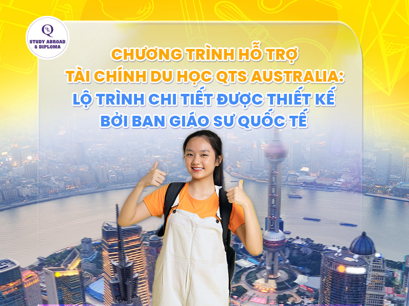 Chương trình hỗ trợ tài chính du học QTS Australia