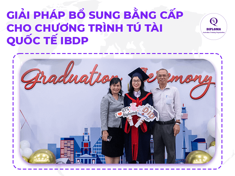 Giải pháp bổ sung bằng cấp cho chương trình tú tài quốc tế