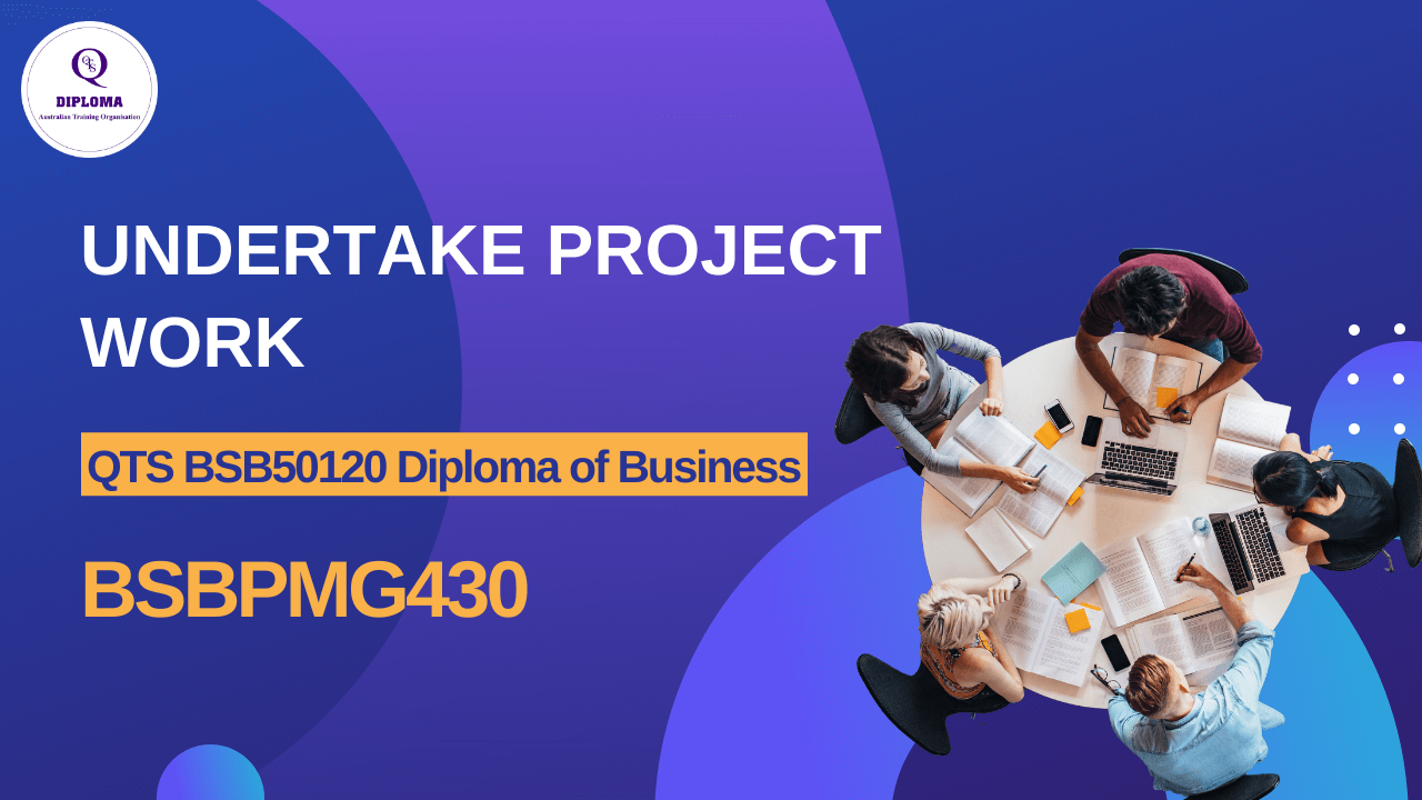 BSBPMG430 – Undertake Project Work